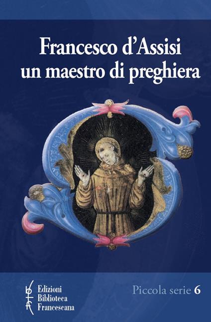 Francesco d'Assisi. Un maestro di preghiera - Éloi Leclerc - copertina