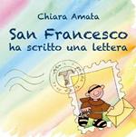 San Francesco ha scritto una lettera