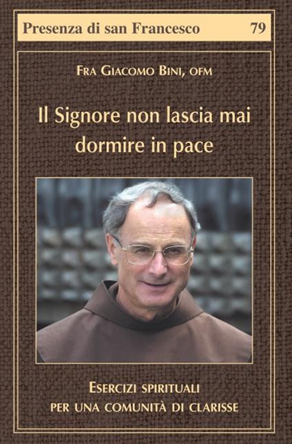 Il Signore non lascia mai dormire in pace - Giacomo Bini - copertina
