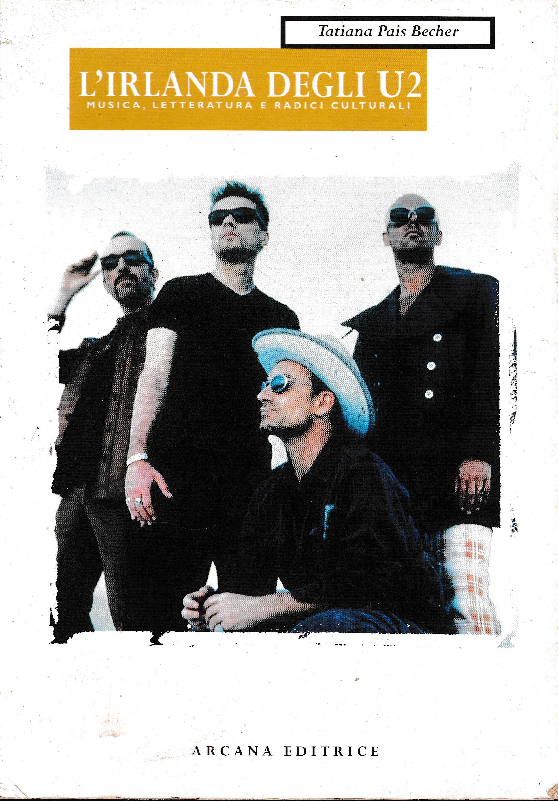L'Irlanda degli U2. Musica, letteratura e radici culturali