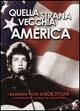 Libro Quella strana vecchia America. I Basement Tapes di Bob Dylan Greil Marcus