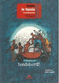 Vento in faccia. L'autobiografia - Bandabardò,Massimo Cotto - 3