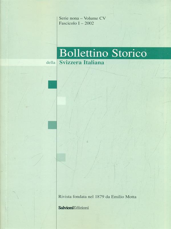 Bollettino storico della Svizzera italiana (2002). Vol. 1