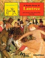 Il Moulin Rouge di Lautrec