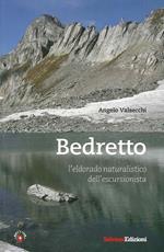 Bedretto. L'eldorado naturalistico dell'escursionista