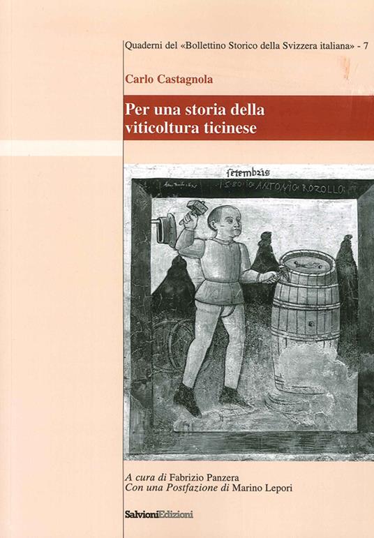 Per una storia della viticultura ticinese - Carlo Castagnola - copertina