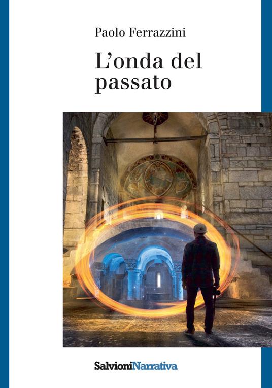 L'onda del passato - Paolo Ferrazzini - copertina