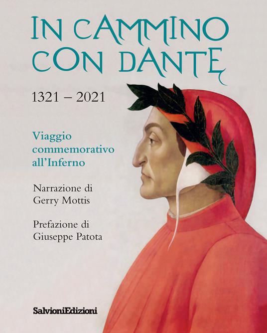 In cammino con Dante 1321-2021. Viaggio commemorativo all'Inferno - Gerry Mottis - copertina