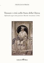 Tiranni e città nello Stato della Chiesa. Informatio super statu provincie Marchie Anconitane (1341)