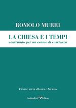 La Chiesa e i tempi, contributo a un esame di coscienza