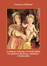 La «Madonna della neve» di Aniello Stellato. Un capolavoro del barocco napoletano a Grottazzolina