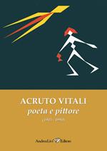 Acruto Vitali poeta e pittore (1903-1990)