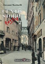 Cento storie nostre. Vol. 2
