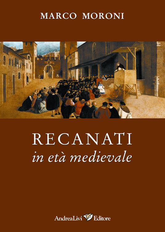 Recanati in età medievale - Marco Moroni - copertina