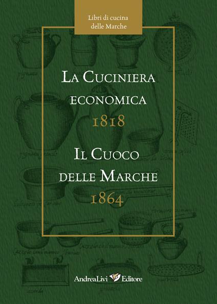 La cuciniera economica 1818-Il cuoco delle Marche 1864 - copertina