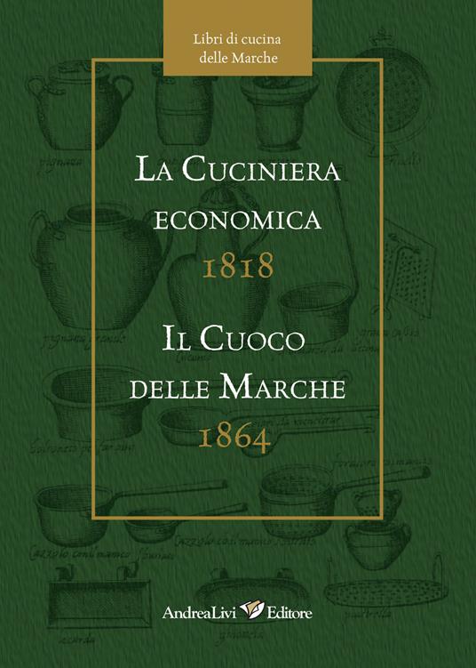 La cuciniera economica 1818-Il cuoco delle Marche 1864 - copertina
