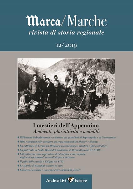 Marca/Marche. Rivista di storia regionale (2019). Vol. 12: mestieri dell'Appennino. Ambianti, pluriattività e mobilità, I. - copertina