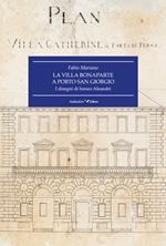 La villa Bonaparte a Porto San Giorgio. I disegni di Ireneo Aleandri