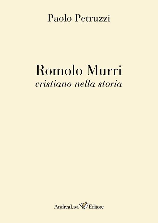 Romolo Murri cristiano nella storia - Paolo Petruzzi - copertina