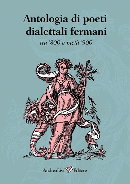 Antologia di poeti dialettali fermani tra '800 e metà '900 - copertina