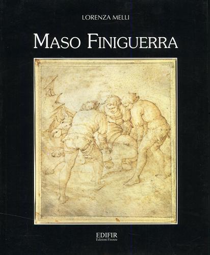 Maso Finiguerra. I disegni. Ediz. illustrata - Lorenza Melli - copertina