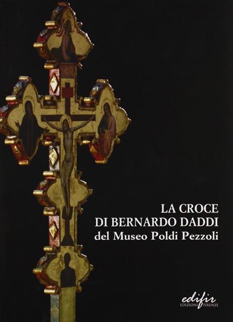 La croce di Bernardo Daddi del Museo Poldi Pezzoli. Ricerche e conservazione - 2
