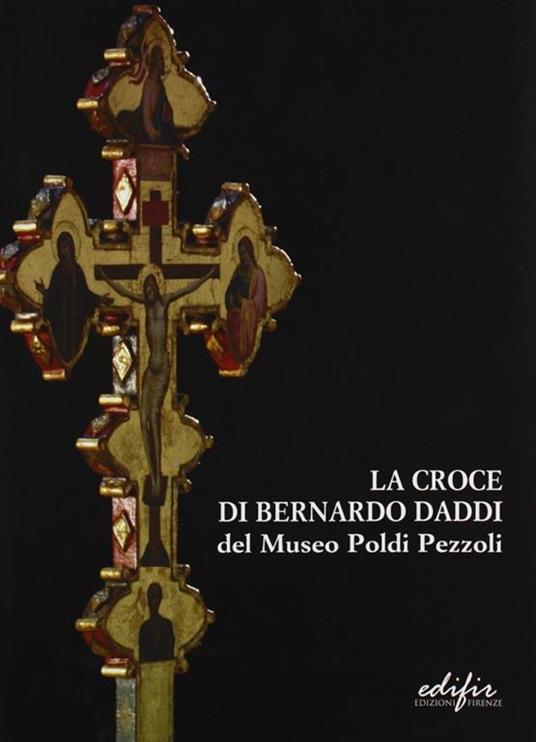 La croce di Bernardo Daddi del Museo Poldi Pezzoli. Ricerche e conservazione - 2