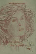Come un fiore tra i capelli