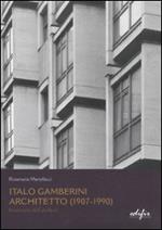 Italo Gamberini. Architetto (1907-1990). Inventario dell'archivio