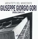 Giuseppe Giorgio Gori. Opera completa