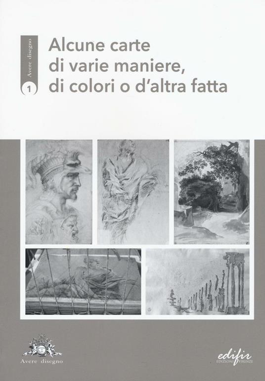 Alcune carte di varie maniere, di colori o d'altra fatta - Luca Fiorentino - copertina