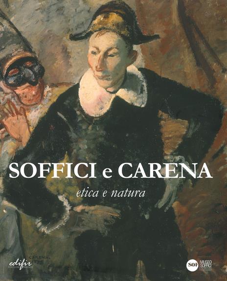 Soffici e Carena. Etica e natura. Catalogo della mostra (Poggio a Caiano, 26 ottobre 2019-11 gennaio 2020). Ediz. illustrata - 3