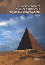 L' esperienza dell'arte pubblica e ambientale tra storia e conservazione