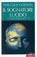 Il sognatore lucido - Malcom Godwin - copertina