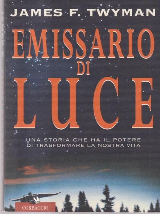 Emissario di luce - James F. Twyman - copertina