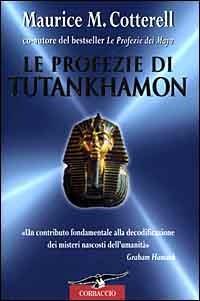 Le profezie di Tutankhamon - Maurice M. Cotterell - copertina