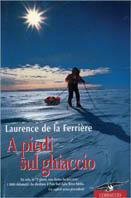 A piedi sul ghiaccio - Laurence de La Ferrière - copertina