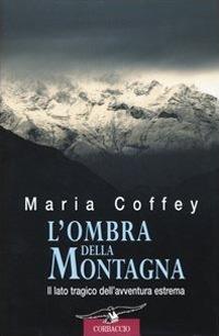 L'ombra della montagna - Maria Coffey - copertina
