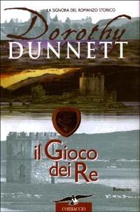 Il gioco dei re - Dorothy Dunnett - copertina