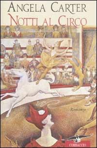 Notti al circo - Angela Carter - copertina
