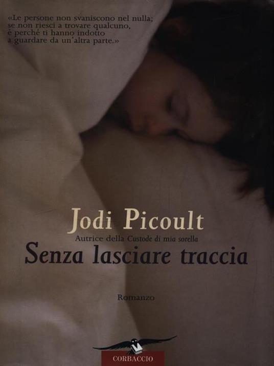 Senza lasciare traccia - Jodi Picoult - 3