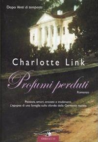 Profumi perduti - Charlotte Link - copertina