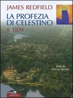 La profezia di Celestino. Il film. Ediz. illustrata