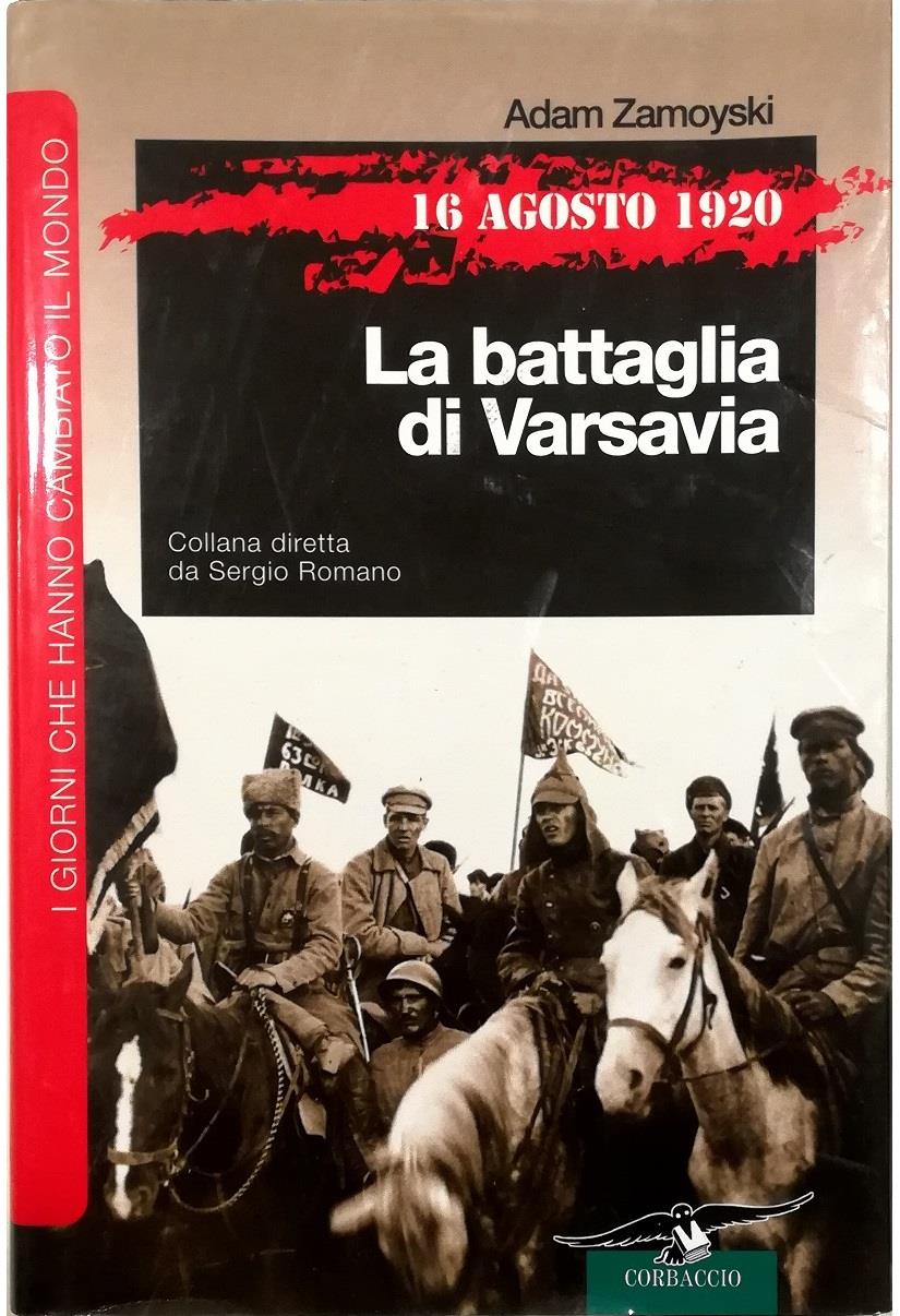 16 agosto 1920. La battaglia di Varsavia