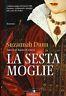 La sesta moglie