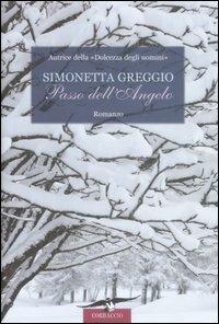 Passo dell'Angelo - Simonetta Greggio - copertina