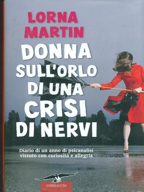 Donna sull'orlo di una crisi di nervi - Lorna Martin - 2