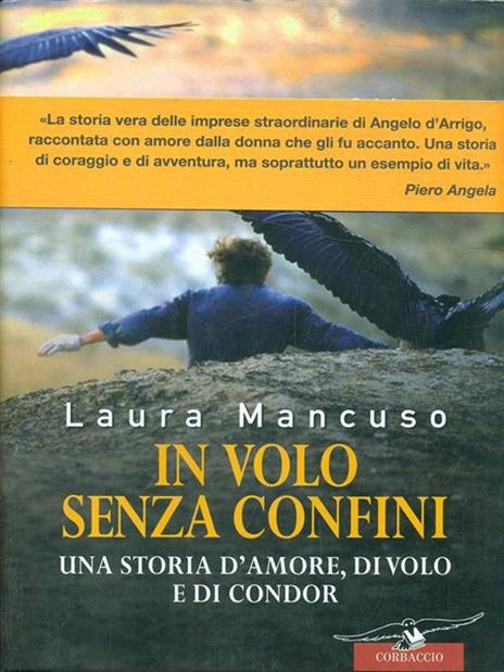 In volo senza confini. Una storia d'amore, di volo e di condor - Laura Mancuso - 4