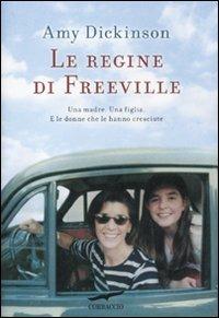 Le regine di Freeville - Amy Dickinson - copertina