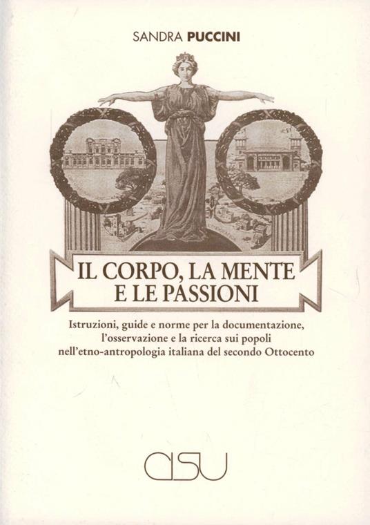 Il corpo, la mente e le passioni - Sandra Puccini - copertina